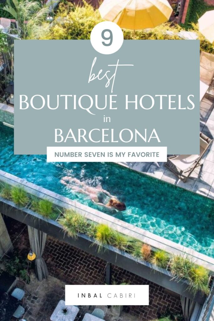 best boutique hotels in Barcelona by a local