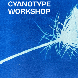Cyanotype Workshop